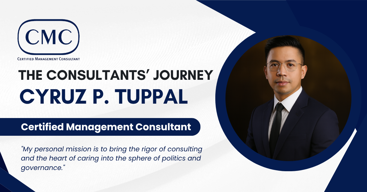 Read more about the article The Consultants’ Journey: Cyruz P. Tuppal, CMC